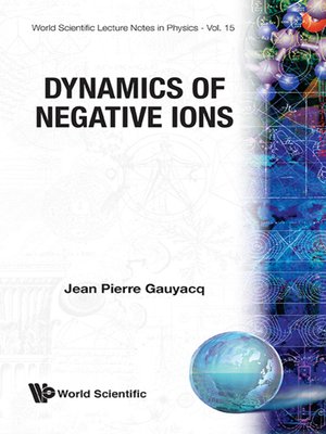 cover image of Dynamics of Negative Ions
